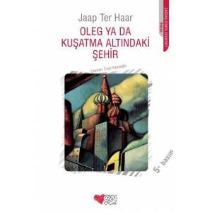 Oleg Ya Da Kuşatma Altındaki Şehir